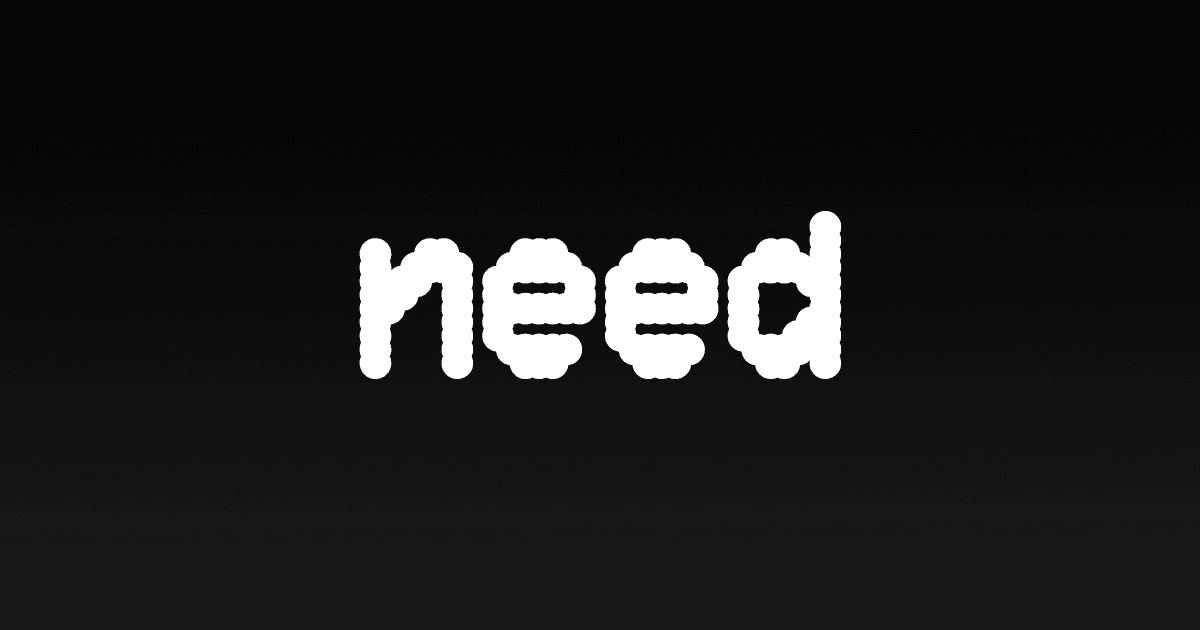 Need