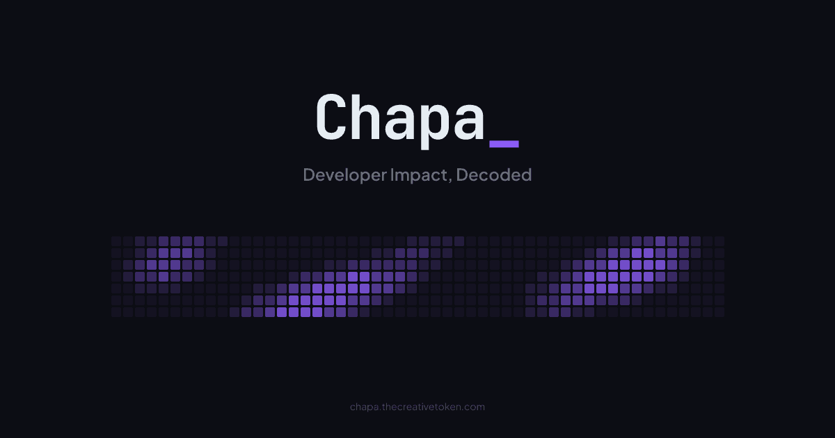 Chapa- Developer Impact, Decoded.