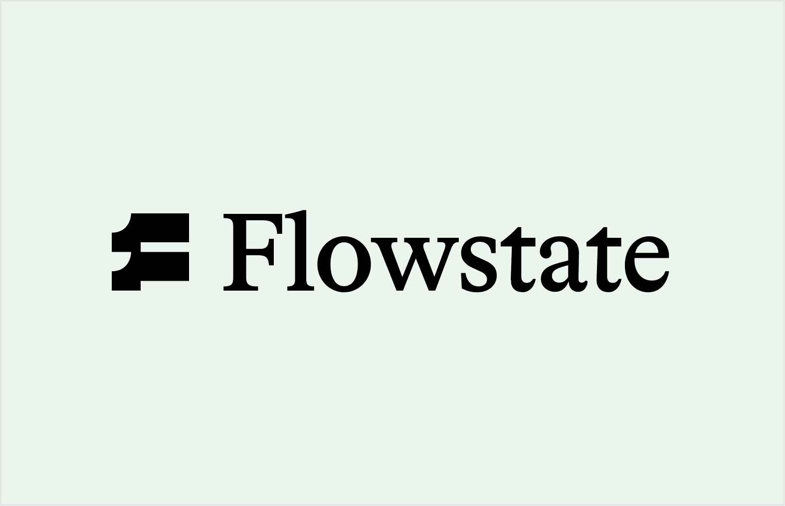 Flowstate