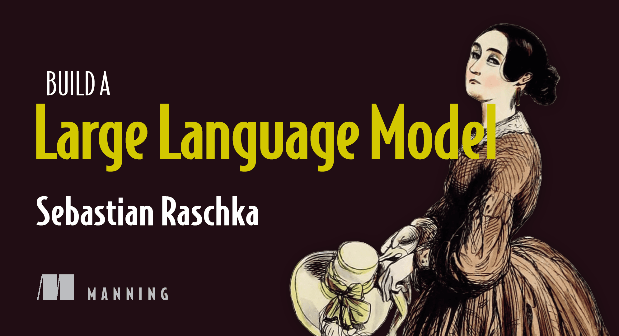 Build a Large Language Model (From Scratch)