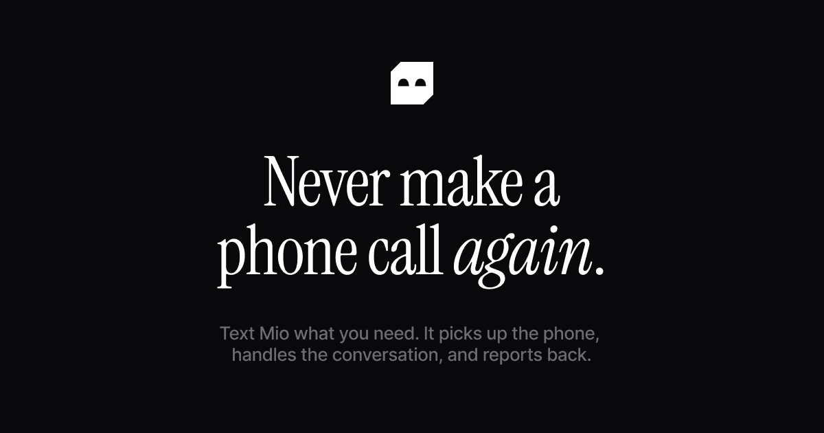 Mio – Your AI Phone Assistant