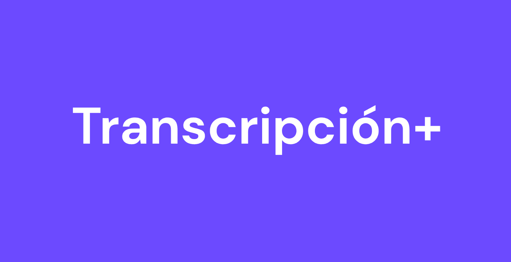 TranscripcióN+