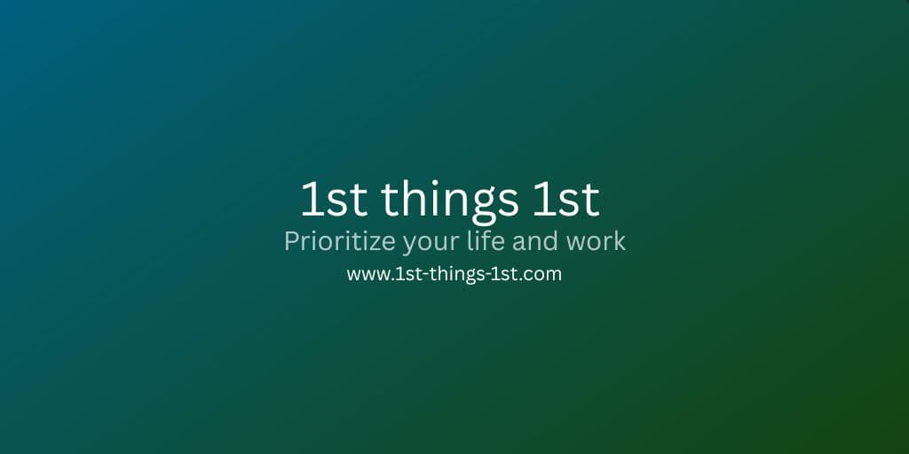1st Things 1st