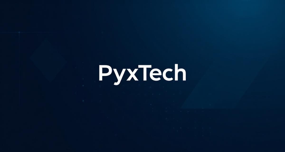 PyxTech