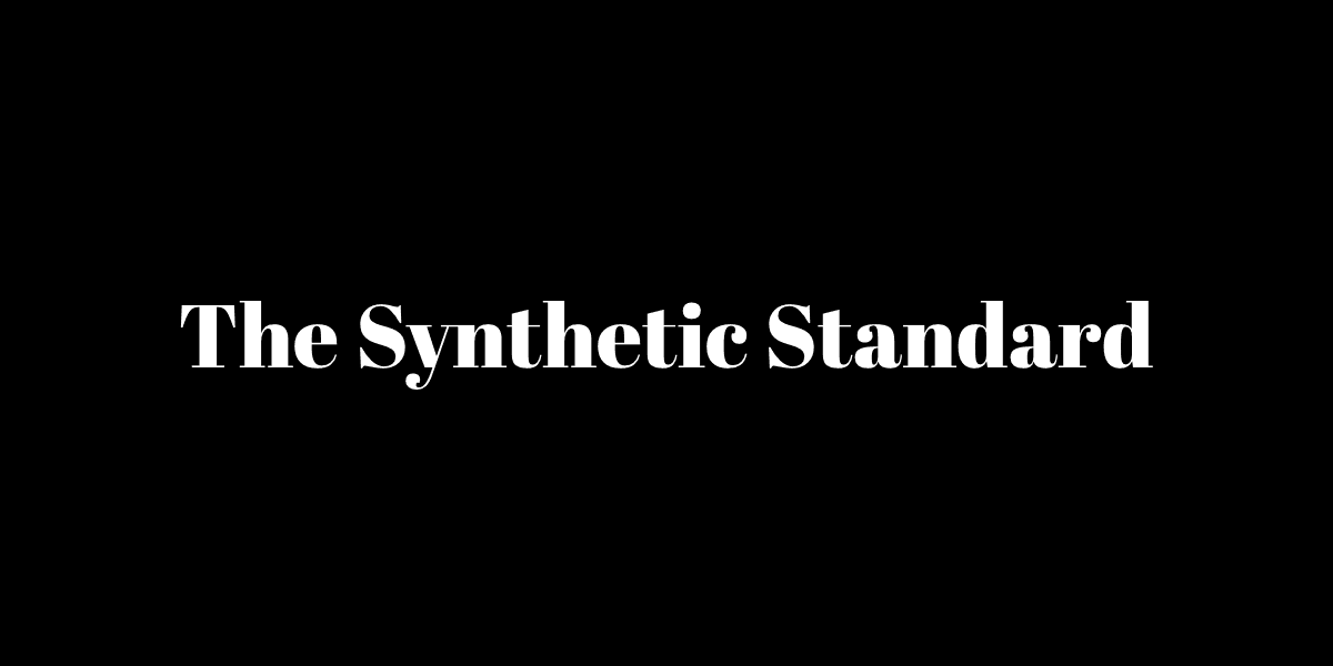 Synthetic Standard