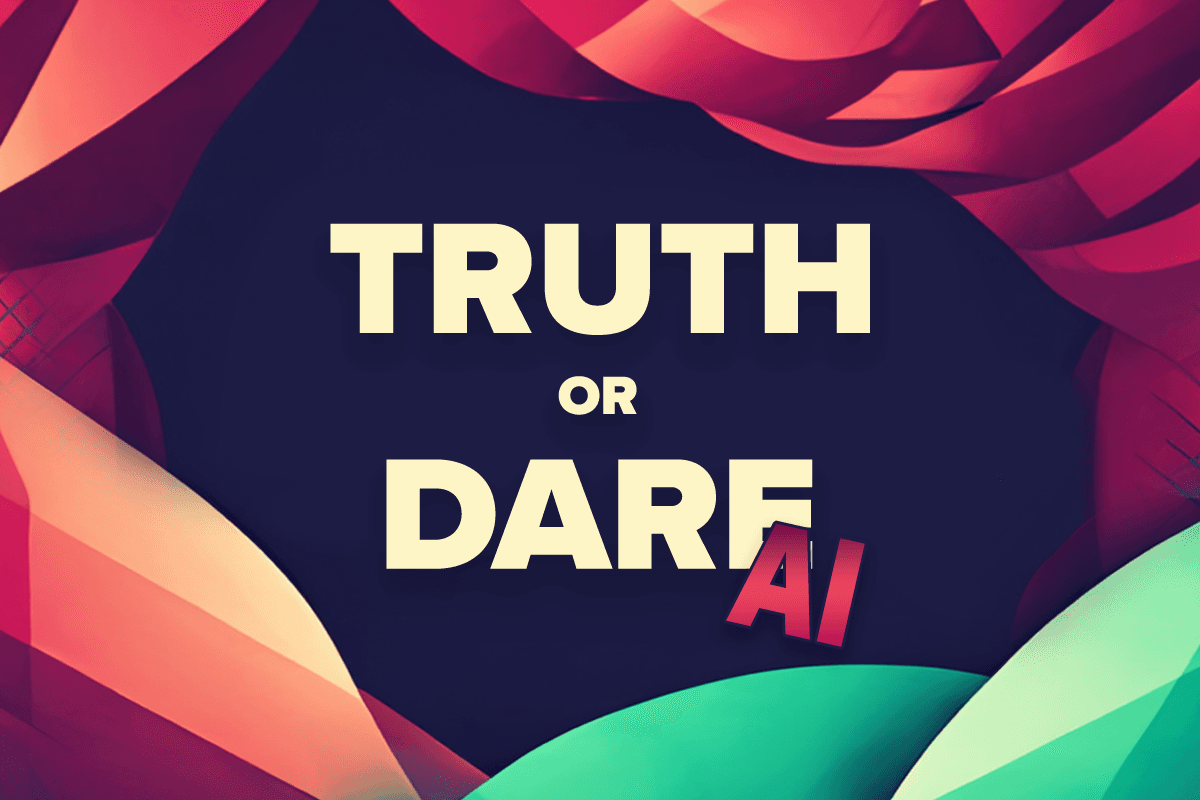 Truth Or Dare AI